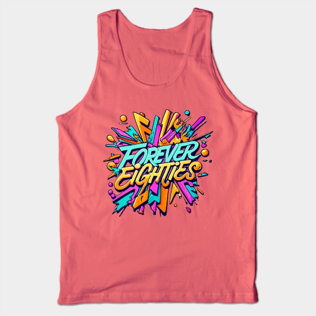 Forever 80s Girl Throwback Vintage - Retro Eighties Girl Pop Culture Tank Top by stickercuffs